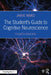 The Student's Guide to Cognitive Neuroscience by Jamie Ward