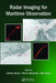 Radar Imaging for Maritime Observation by Fabrizio Berizzi
