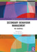 Secondary Behaviour Management: The Essentials by Lizana Oberholzer
