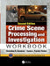 Crime Scene Processing and Investigation Workbook, Second Edition by Christine R. Ramirez