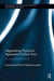 Negotiating Financial Agreement in East Asia: Surviving the Turbulence by Kaewkamo Pitakdumrongkit