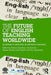 The Future of English Teaching Worldwide: Celebrating 50 Years from the Dartmouth Conference by Andrew Goodwyn