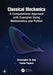 Classical Mechanics: A Computational Approach with Examples Using Mathematica and Python by Christopher W. Kulp