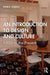 An Introduction to Design and Culture: 1900 to the Present by Penny Sparke