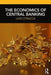 The Economics of Central Banking by Livio Stracca