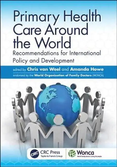 Primary Health Care around the World by Chris Van Weel