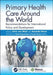 Primary Health Care around the World by Chris Van Weel