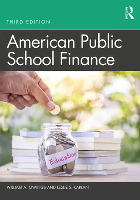 American Public School Finance by William A. Owings