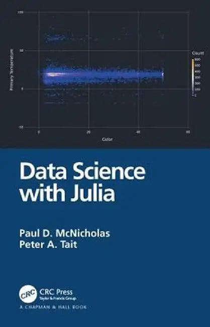 Data Science with Julia by Paul D. McNicholas