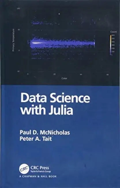 Data Science with Julia by Paul D. McNicholas