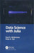 Data Science with Julia by Paul D. McNicholas