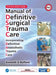 Manual of Definitive Surgical Trauma Care, Fifth Edition by Kenneth David Boffard