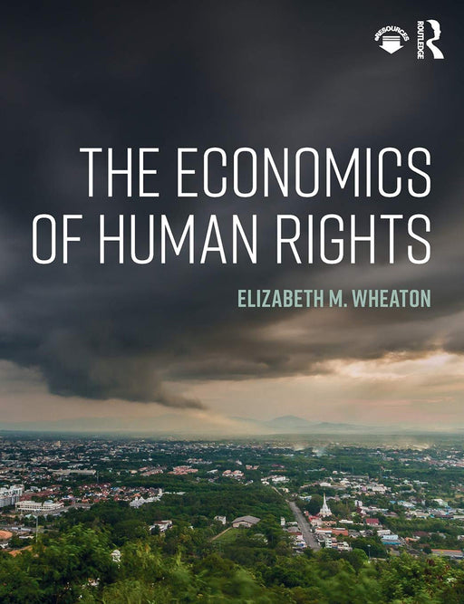 The Economics of Human Rights by Wheaton