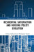 Residential Satisfaction and Housing Policy Evolution by Clinton Aigbavboa