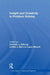 Insight and Creativity in Problem Solving by Kenneth J. Gilhooly