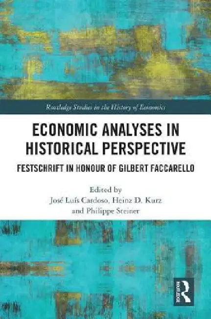 Economic Analyses in Historical Perspective by José Luís Cardoso