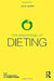 The Psychology of Dieting by Jane Ogden