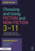 Choosing and Using Fiction and Non-Fiction 3-11: A Comprehensive Guide for Teachers and Student Teachers by Margaret Mallett