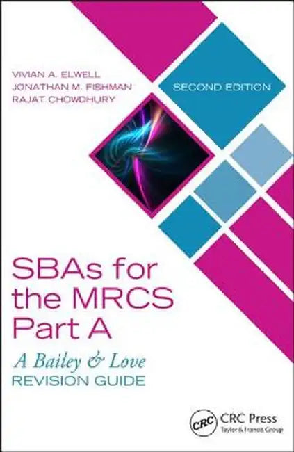 Sbas for the Mrcs Part A: A Bailey & Love Revision Guide by Vivian A. Elwell
