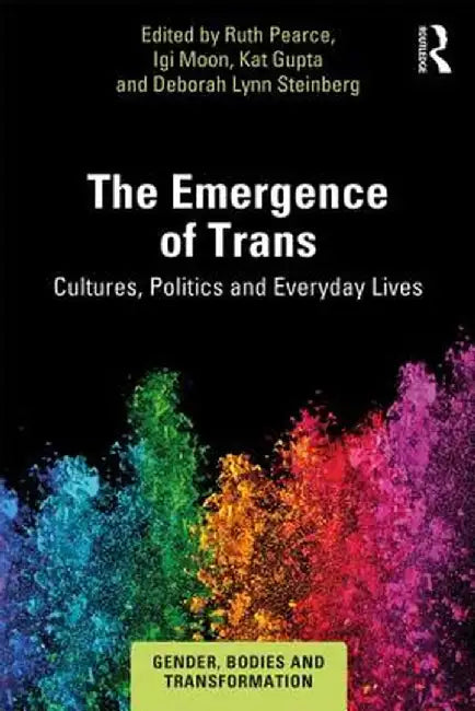 The Emergence of Trans by Ruth Pearce