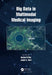 Big Data in Multimodal Medical Imaging by Suri