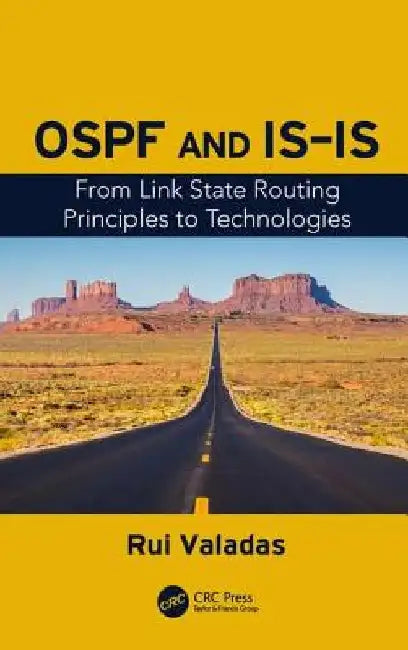Link State Routing: Principles and Technologies by Rui Valadas