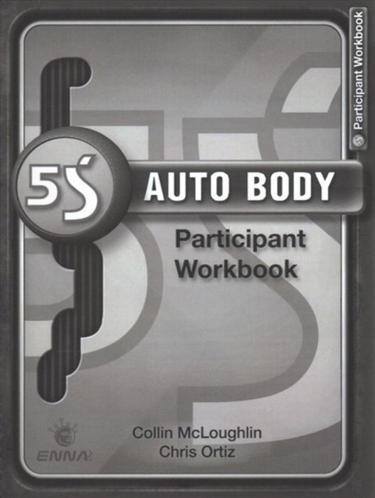 5s Auto Body Participant Workbook by Enna