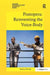 Postopera: Reinventing the Voice-Body by Jelena Novak