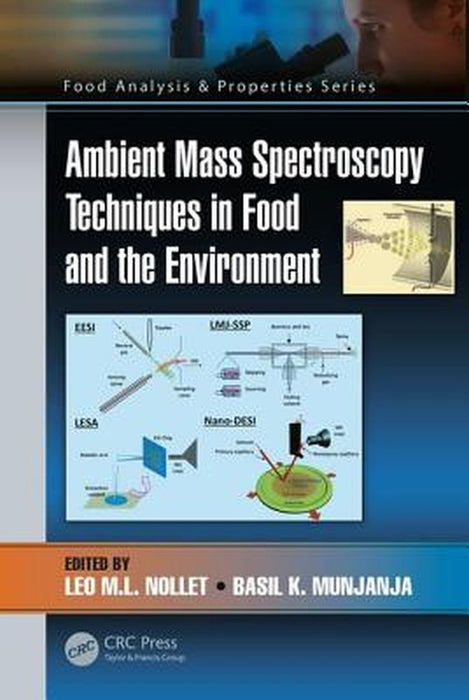 Ambient Mass Spectroscopy Techniques in Food and the Environment by Nollet