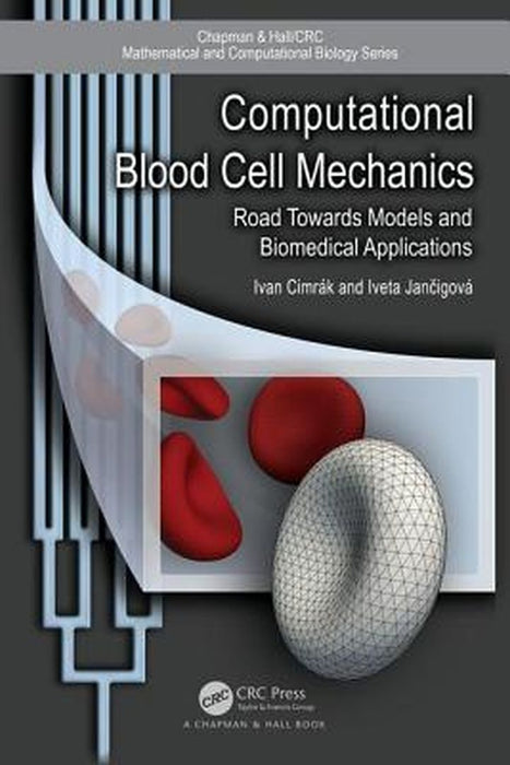 Computational Blood Cell Mechanics by Cimrak