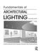 Fundamentals of Architectural Lighting by Samuel Mills