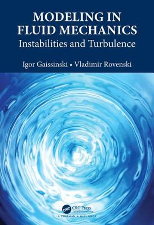 Modeling in Fluid Mechanics:Instabilities and Turbulence by Gaissinski