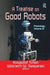 A Treatise on Good Robots by Krzysztof Tchon