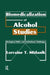 Biomedicalization of Alcohol Studies: Ideological Shifts and Institutional Challenges by Lorraine Midanik