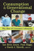 Consumption and Generational Change: The Rise of Consumer Lifestyles by Ian Jones