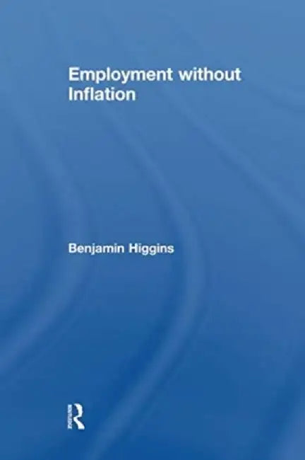 Employment Without Inflation by Eckhardt Wohlers
