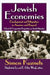 Jewish Economies (Volume 2): Development and Migration in America and Beyond: Comparative Perspectives on Jewish Migration by S. Troen
