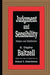 Judgment and Sensibility: Religion and Stratification by E. Digby Baltzell