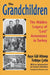 The Grandchildren: The Hidden Legacy of 'Lost' Armenians in Turkey by Ayse Gul Altinay