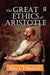 The Great Ethics of Aristotle by Peter L. P. Simpson