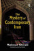 The Mystery of Contemporary Iran by Mahnaz Shirali