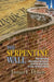 The Serpentine Wall: The Winding Boundary Between Church and State in the United States by James F. Harris