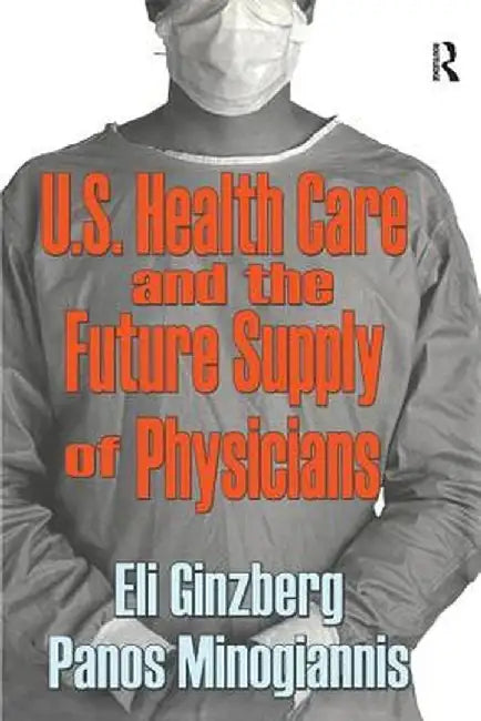 U.S. Healthcare and the Future Supply of Physicians by Panos Minogiannis