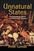 Unnatural States: The International System and the Power to Change by Peter Ian Lomas