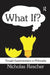 What If?: Thought Experimentation in Philosophy by Nicholas Rescher