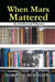 When Marx Mattered: An Intellectual Odyssey by Doris Fine