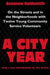A City Year: On the Streets and in the Neighbourhoods with Twelve Young Community Volunteers by Suzanne Goldsmith