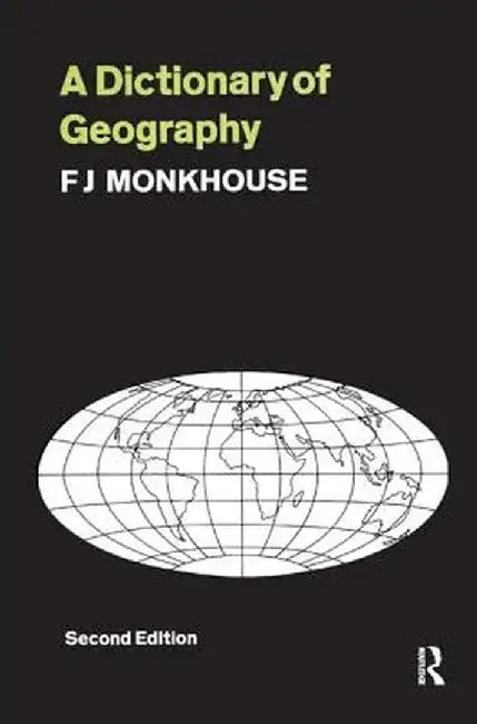 A Dictionary of Geography by John Rice