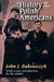 A History of the Polish Americans by John.J. Bukowczyk