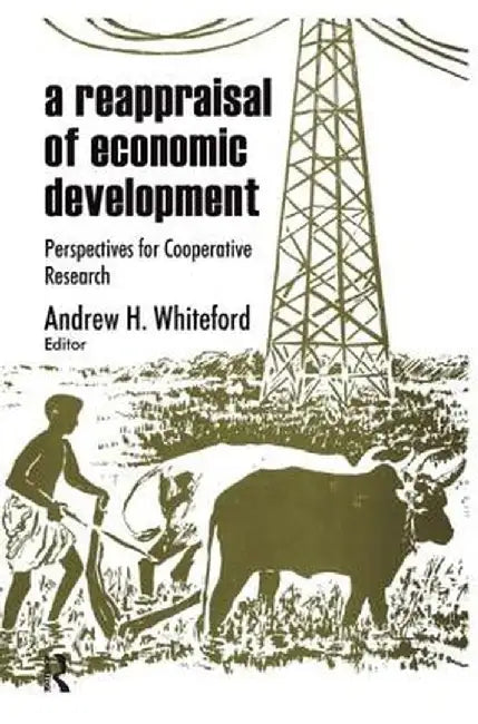 A Reappraisal of Economic Development: Perspectives for Cooperative Research by Jerome Bruner